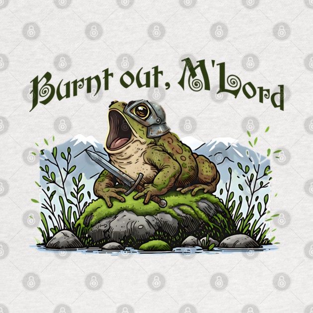 Toad in Armor announcing "Burnt out, M'Lord" by Luxinda