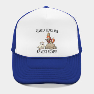 Bishop Fox Tells Goose Flock Hasten Hence and Be Most Asinine (Hurry Up and Be Silly) Hat