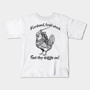 Forward, Fowl Steed! Get Thy Wiggle On! Knight Raccoon Astride Giant Armored Chicken Kids T-Shirt