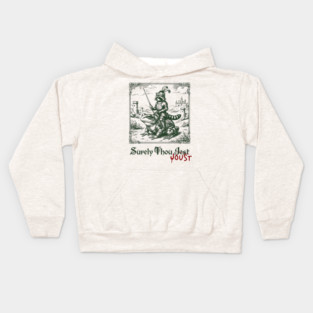 Medieval Raccoon in Armor Riding Giant Frog: Surely Thou Jest/Joust Kids Hoodie