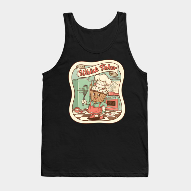 Whisk Taker - Funny Baking Design Tank Top by Designed By Marty