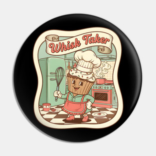 Whisk Taker - Funny Baking Design Pin