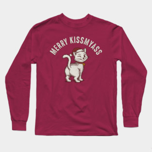 Hilarious Merry Kissmyass Christmas Cat Long Sleeve T-Shirt