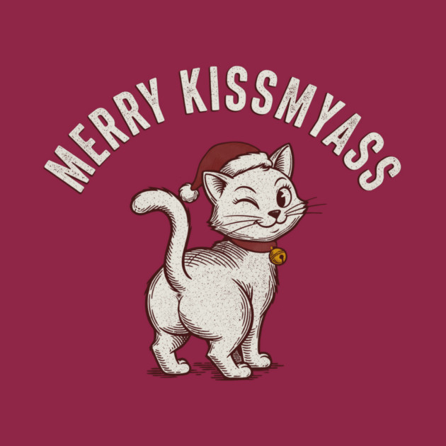 Hilarious Merry Kissmyass Christmas Cat by CreativeSage