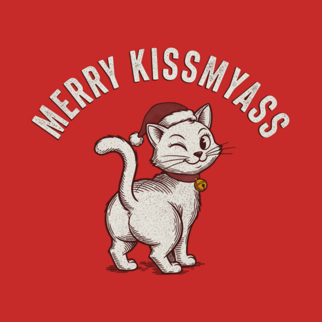 Hilarious Merry Kissmyass Christmas Cat by CreativeSage