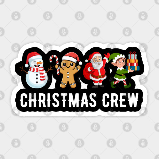 Cute Christmas Crew Sticker by Creatifly Graphic Tees