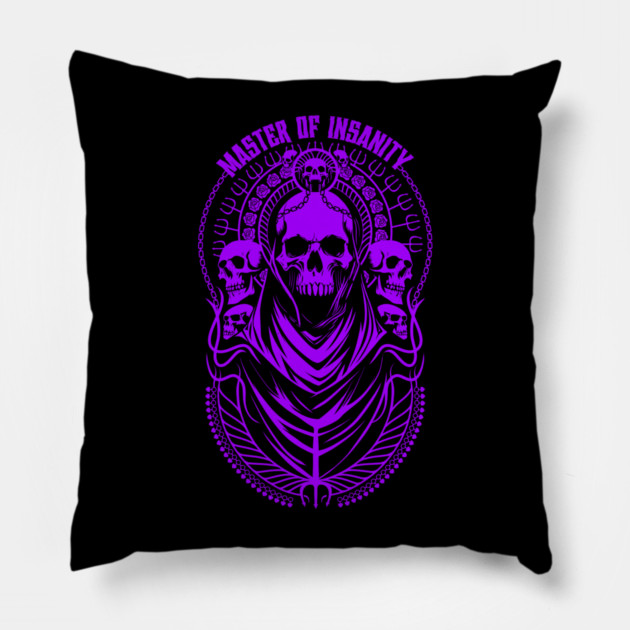 MASTER OF INSANITY Pillow by artslaves