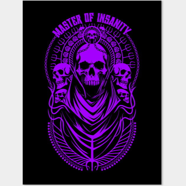 MASTER OF INSANITY Wall Art by artslaves
