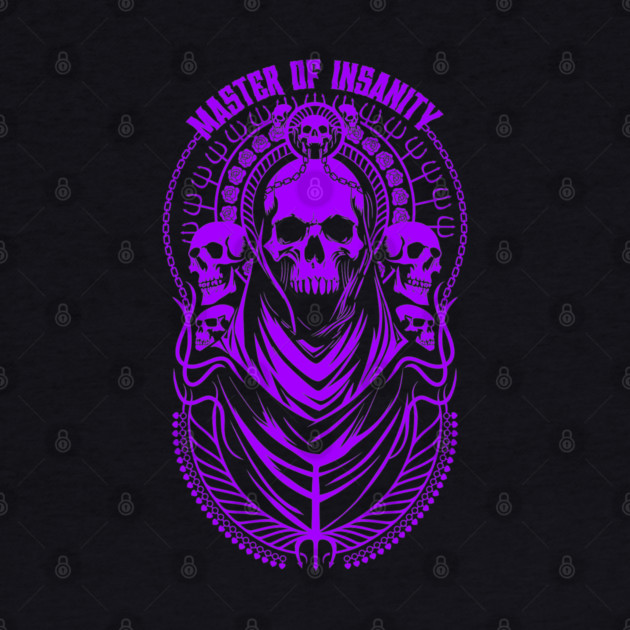 MASTER OF INSANITY by artslaves