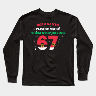 Funny Santa 67 Christmas Joke Long Sleeve T-Shirt