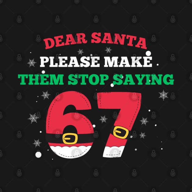 Funny Santa 67 Christmas Joke by Creatifly Graphic Tees