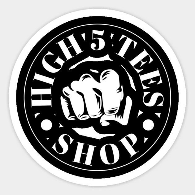 High 5 Tees Sticker by mohamed's Store 72