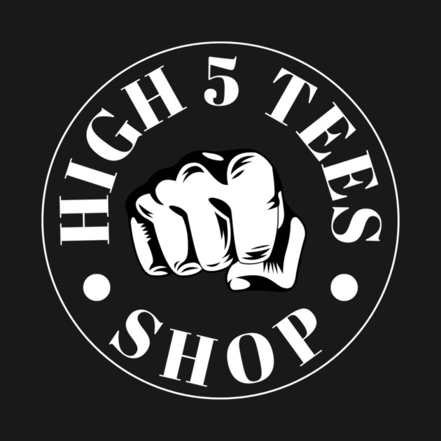 High 5 Tees by mohamed's Store 72