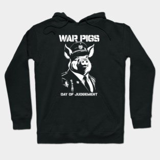 WAR PIGS Hoodie