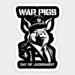 WAR PIGS Sticker