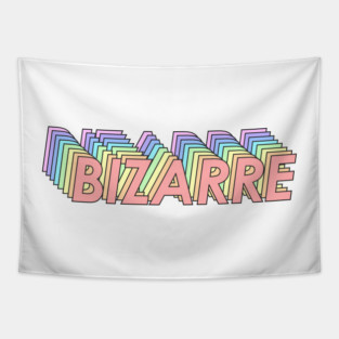 Bizarre Tapestry