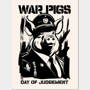 WAR PIGS Posters and Art
