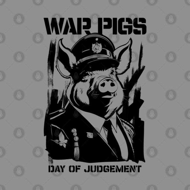 WAR PIGS by artslaves
