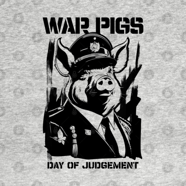 WAR PIGS by artslaves