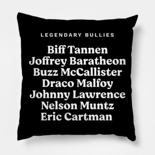Legendary Bullies Pillow