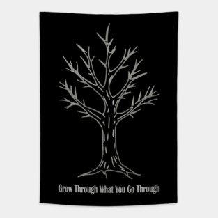 Grow Through What You Go Through Tapestry
