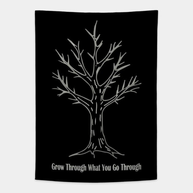 Grow Through What You Go Through Tapestry by Urbanprint