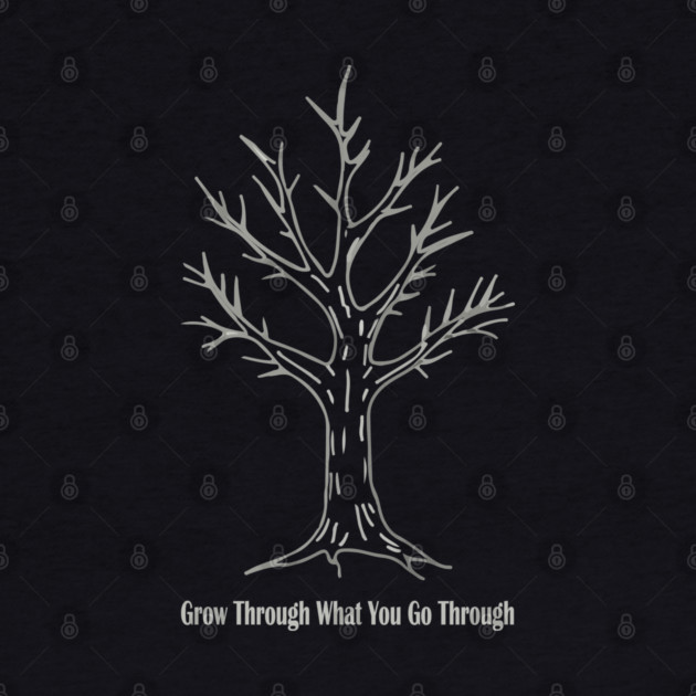 Grow Through What You Go Through by Urbanprint