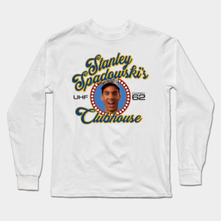 Stanley Spadowski's Clubhouse Long Sleeve T-Shirt