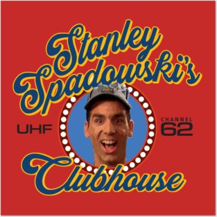 Stanley Spadowski's Clubhouse Posters and Art