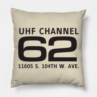 UHF Channel 62 Pillow