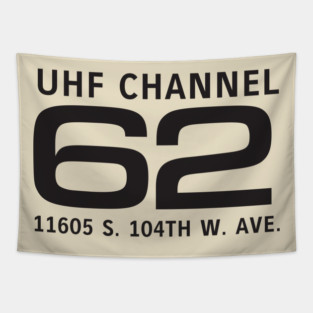 UHF Channel 62 Tapestry
