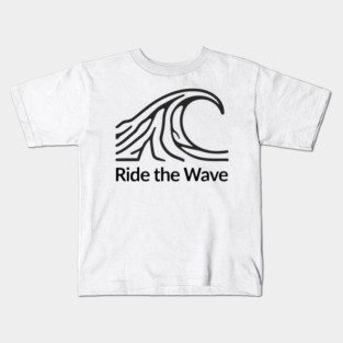 Ride the Wave Kids T-Shirt
