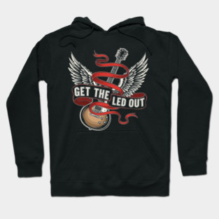 Get the Led Out Hoodie