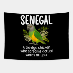 Senegal Definition Senegal Parrot Owner Senegal Parrot Lover Tapestry