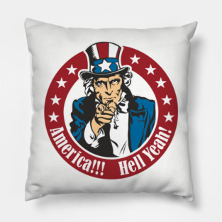 America Hell Yeah Loud And Proud Patriotic Humor Pillow