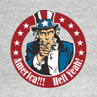 America Hell Yeah Loud And Proud Patriotic Humor T-Shirt