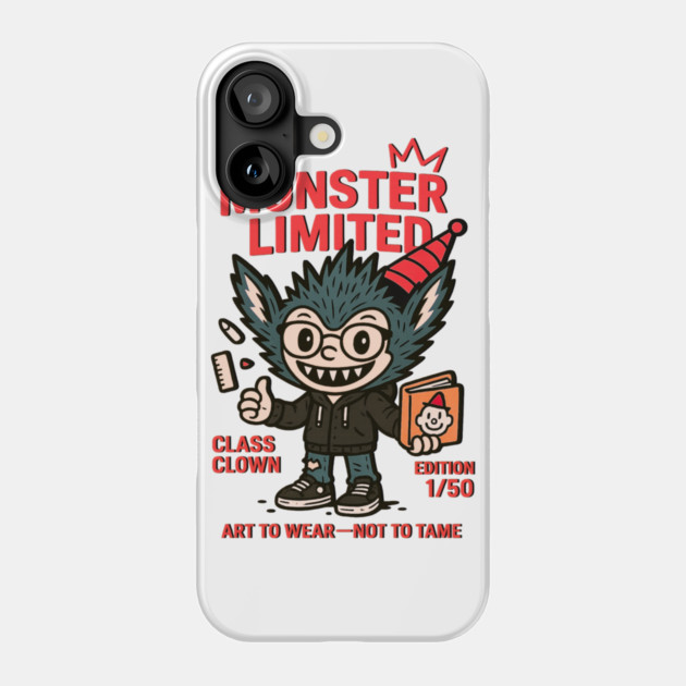 Monster Limited Class Clown Edition One Phone Case by Art2Wear