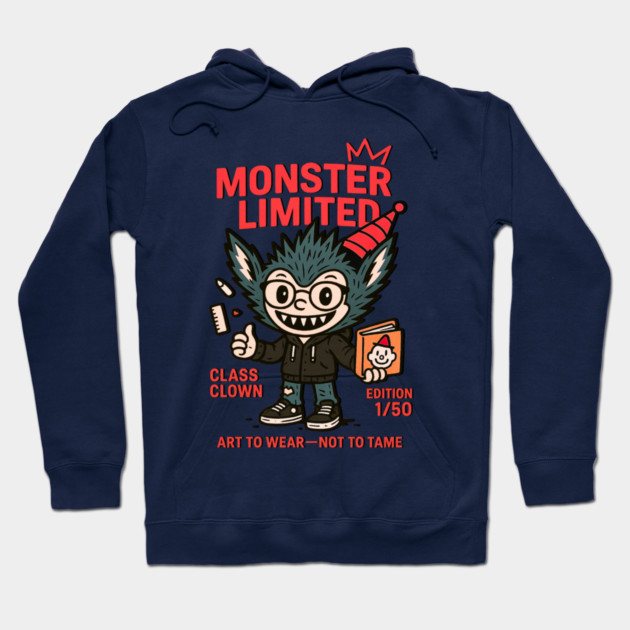 Monster Limited Class Clown Edition One Hoodie by Art2Wear