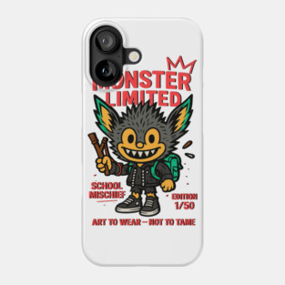 Monster Limited School Mischief Art To Wear -- Phone Case