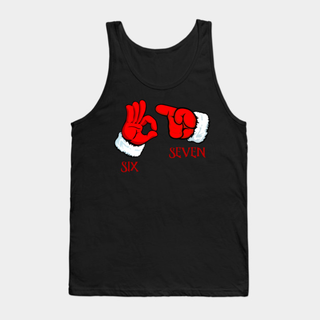 Funny Christmas 67 Six Seven Hand Gesture Tank Top by Creatifly Graphic Tees