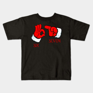 Funny Christmas 67 Six Seven Hand Gesture Kids T-Shirt