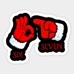 Funny Christmas 67 Six Seven Hand Gesture Magnet