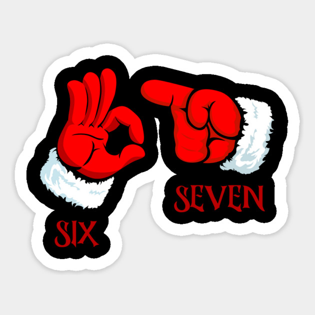 Funny Christmas 67 Six Seven Hand Gesture Magnet by Creatifly Graphic Tees