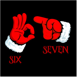 Funny Christmas 67 Six Seven Hand Gesture Posters and Art