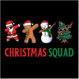 Dabbing Christmas Squad Posters and Art