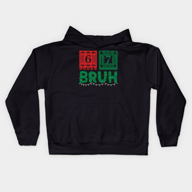 Festive Christmas 67 Bruh Kids Hoodie by Creatifly Graphic Tees
