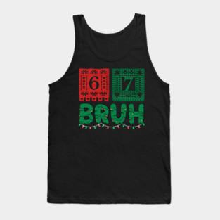 Festive Christmas 67 Bruh Tank Top