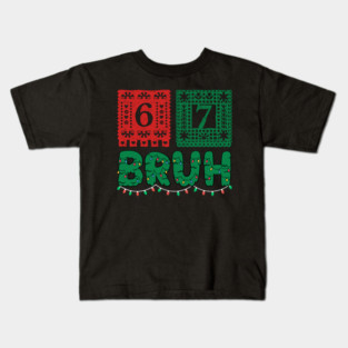 Festive Christmas 67 Bruh Kids T-Shirt