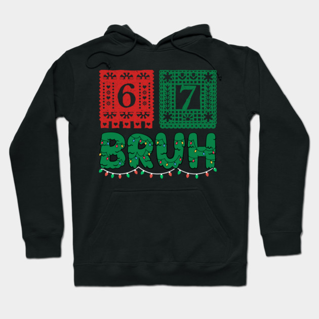 Festive Christmas 67 Bruh Hoodie by Creatifly Graphic Tees