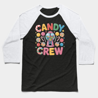 Candy Crew Sweetie Candy Squad Candy Birthday Party Baseball T-Shirt